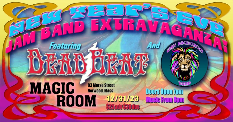 Magic Room Presents NEW YEARS EVE with DEADBEAT & Gary Backstrom - Sunday Dec 31 - 7 PM